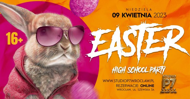 EASTER – HIGH SCHOOL PARTY 16+ // P7 THE NEXT LEVEL