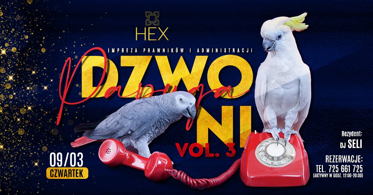 DZWONI PAPUGA VOL.3 | HEX CLUB