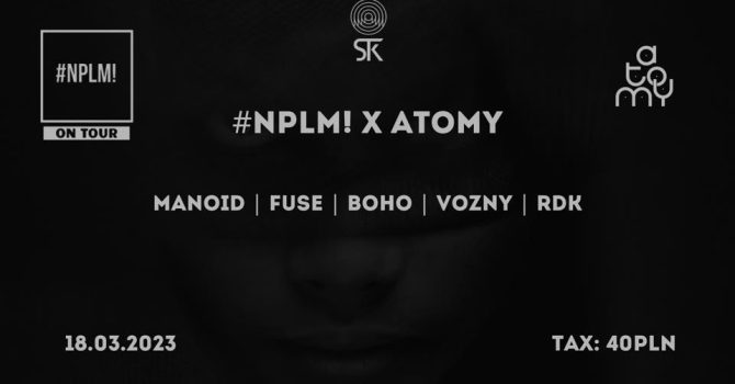 #NPLM! x ATOMY pres. MANOID