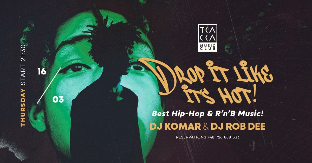 16/03 // Drop it like it’s hot! // Rob Dee & Komar