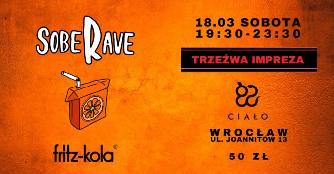 Trzeźwa impreza SobeRave we Wrocławiu!