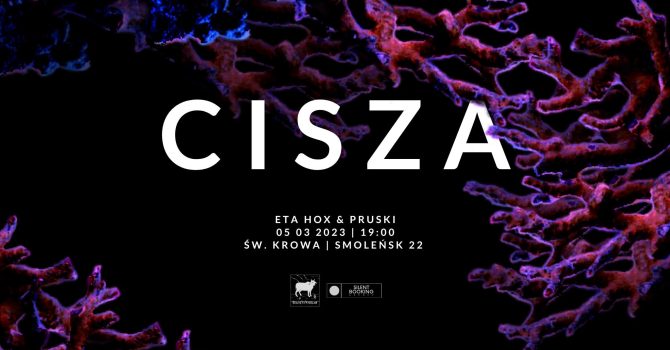 CISZA W KROWIE ~ Eta Hox & Pruski / VISUALS: designoid