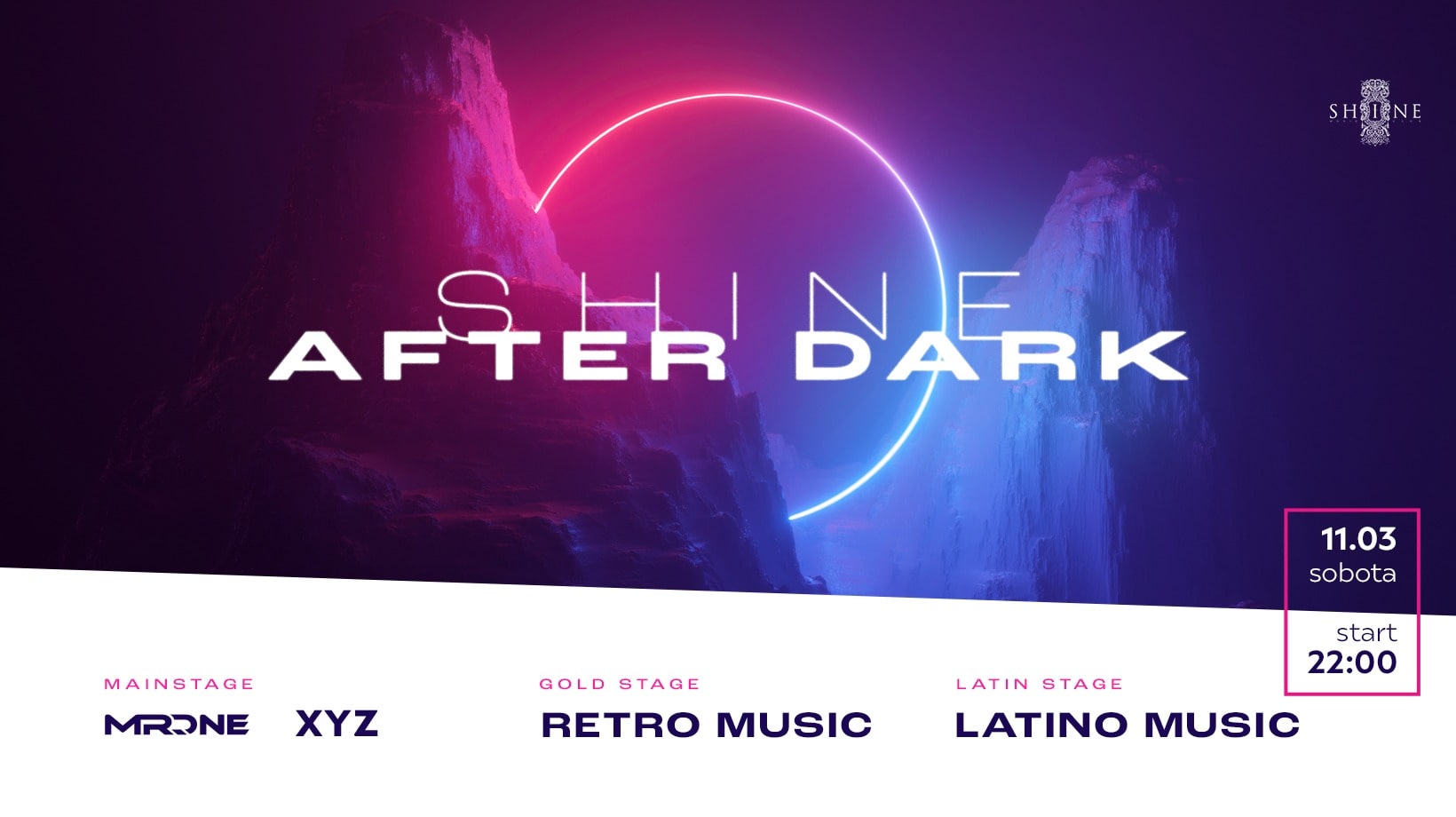 Shine After Dark // Sobota 11.03 //