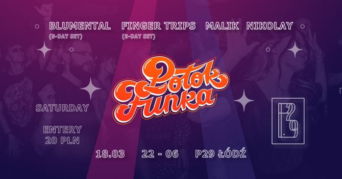 Potok Funka w P29 // Blumental & Finger Trips B-Day