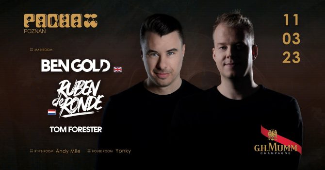 Pacha Poznań pres. Ben Gold & Ruben De Ronde