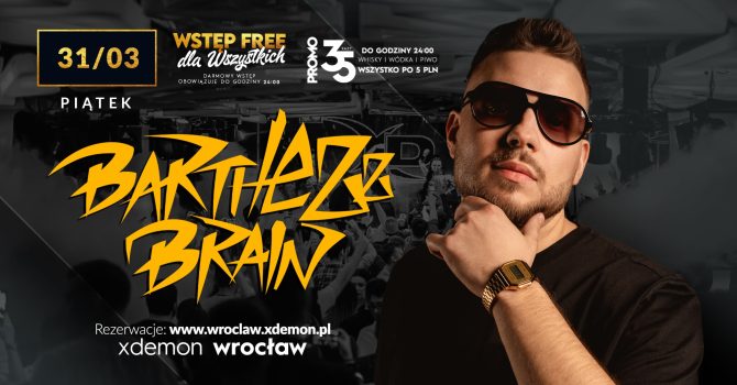 Barthezz Brain // Xdemon Wrocław