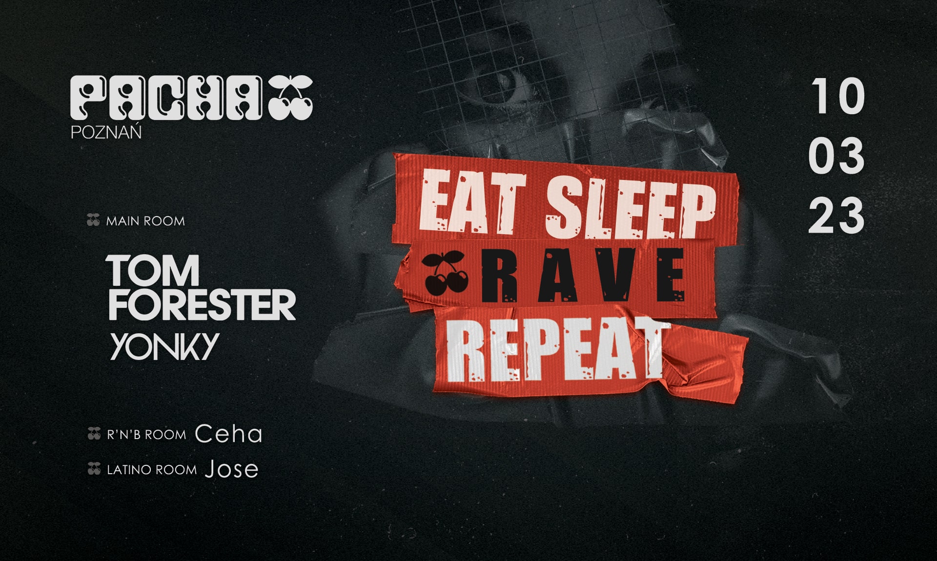 Eat Sleep Rave Repeat | Tom Forester & Yonky