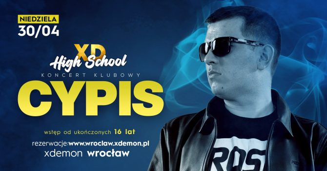 CYPIS LIVE! // Xdemon Wrocław