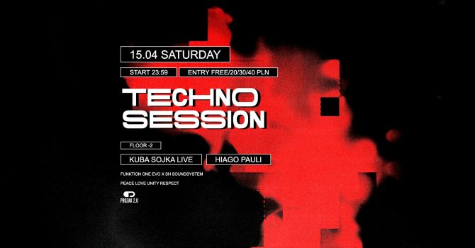 Techno Session (Kuba Sojka LIVE, Hiago Pauli) | Prozak 2.0