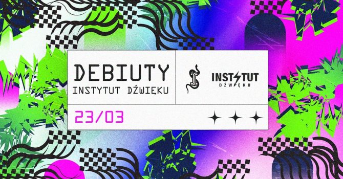 DEBIUTY by Instytut Dźwięku