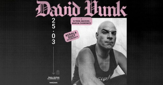 David Vunk (AFTER Kerala Dust) | 25 marca 2023 | Warszawa