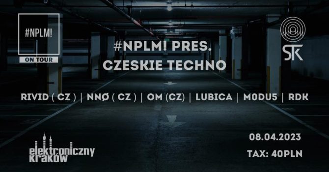 #NPLM! pres. CZESKIE TECHNO
