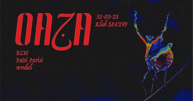 OAZA 02 | KCN | PTASI PARISI | WRUBEL