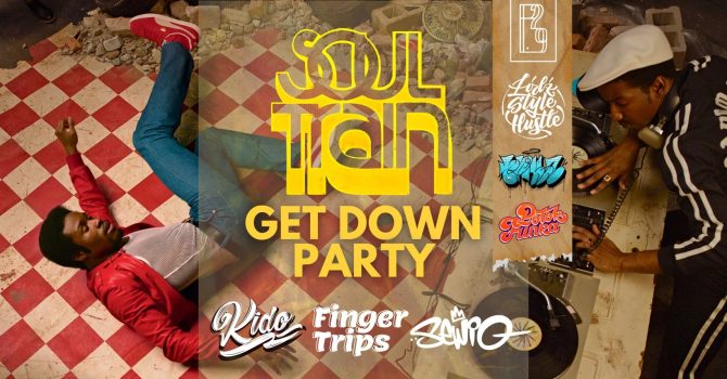 SOUL TRAIN Get Down Party