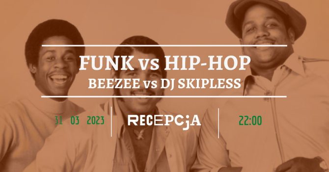 FUNK VS HIP-HOP: Beezee, DJ Skipless