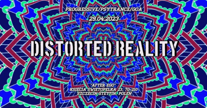 Distorded Reality w/Connexx Live