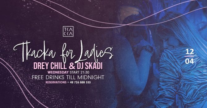 12/04 // Tkacka4Ladies// Drey Chill & Skadi