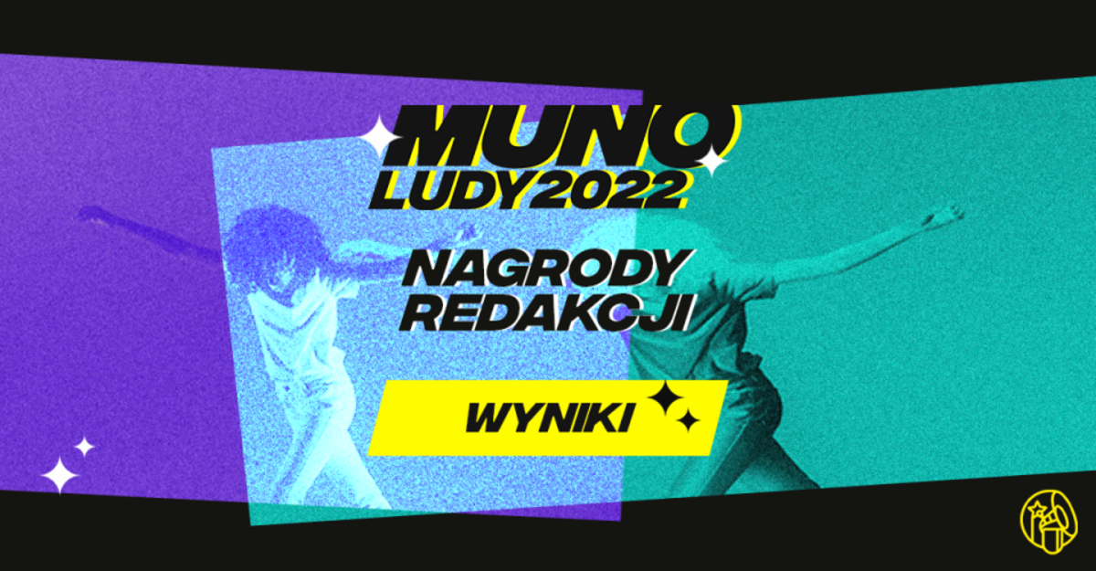 Poznaliśmy wyniki plebiscytu Munoludy 2022
