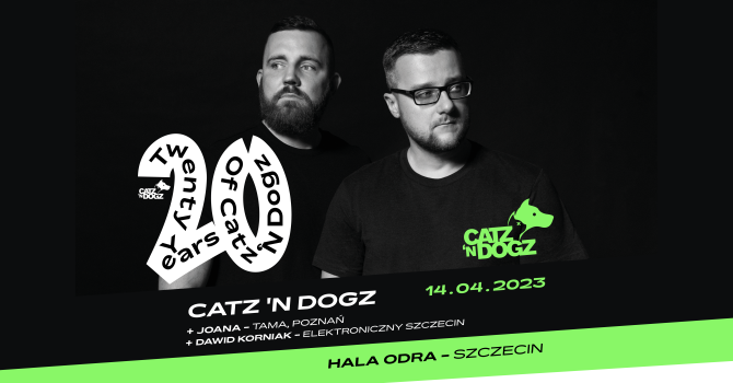 20y of Catz ‘n Dogz | Hala Odra