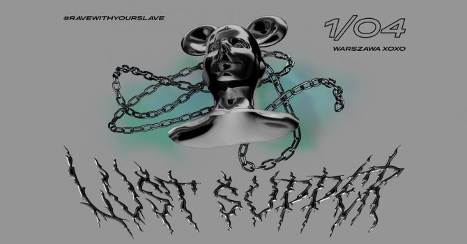 Lust Supper – #RaveWithYourSlave