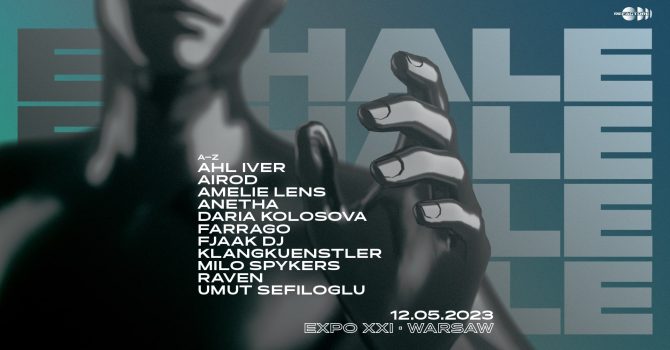EXHALE Warsaw w/ Amelie Lens