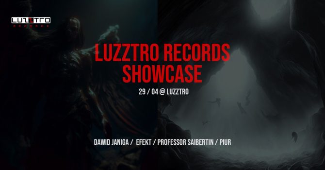 Luzztro Records Showcase – 29.04