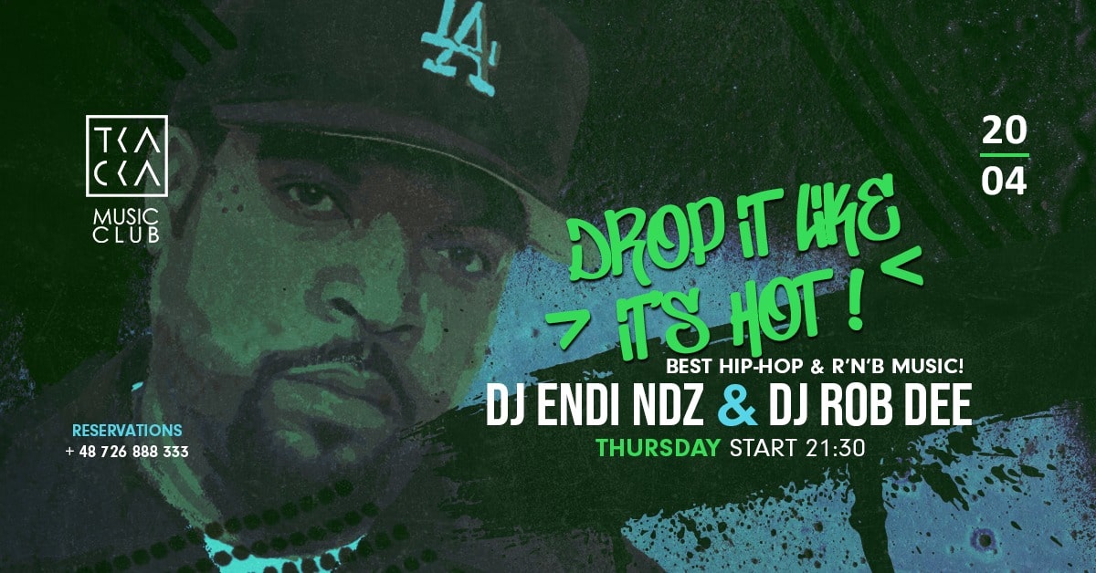 20/04 // Drop it like it’s hot! // Endi NDZ & Rob Dee