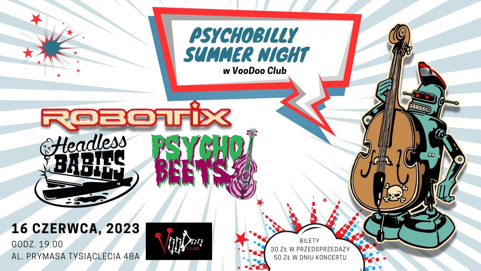 Psychobilly Summer Night w VooDoo Club: Robotix , Psycho Beets, Headless Babies