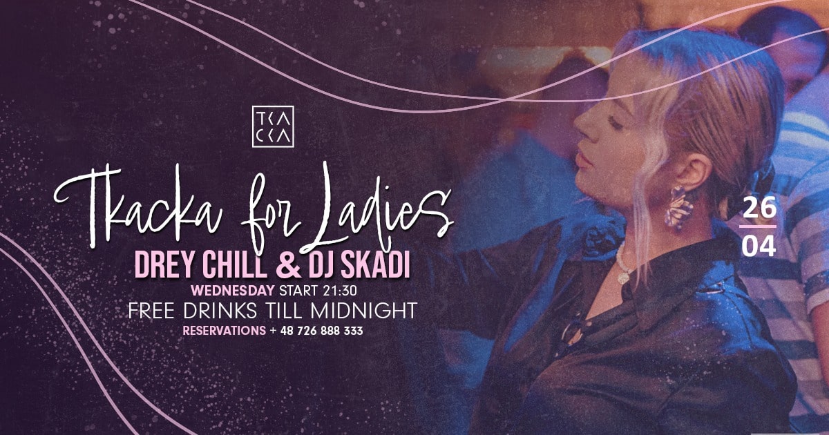 26/04 // Tkacka4Ladies // Drey Chill & Skadi