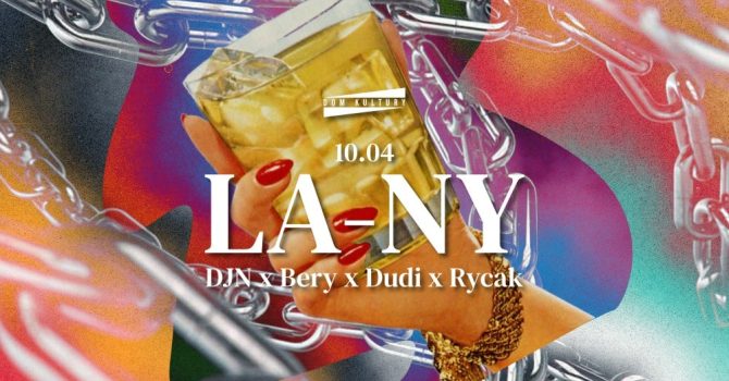 LA NY ! Bery / DJN / Dudi / Rycak