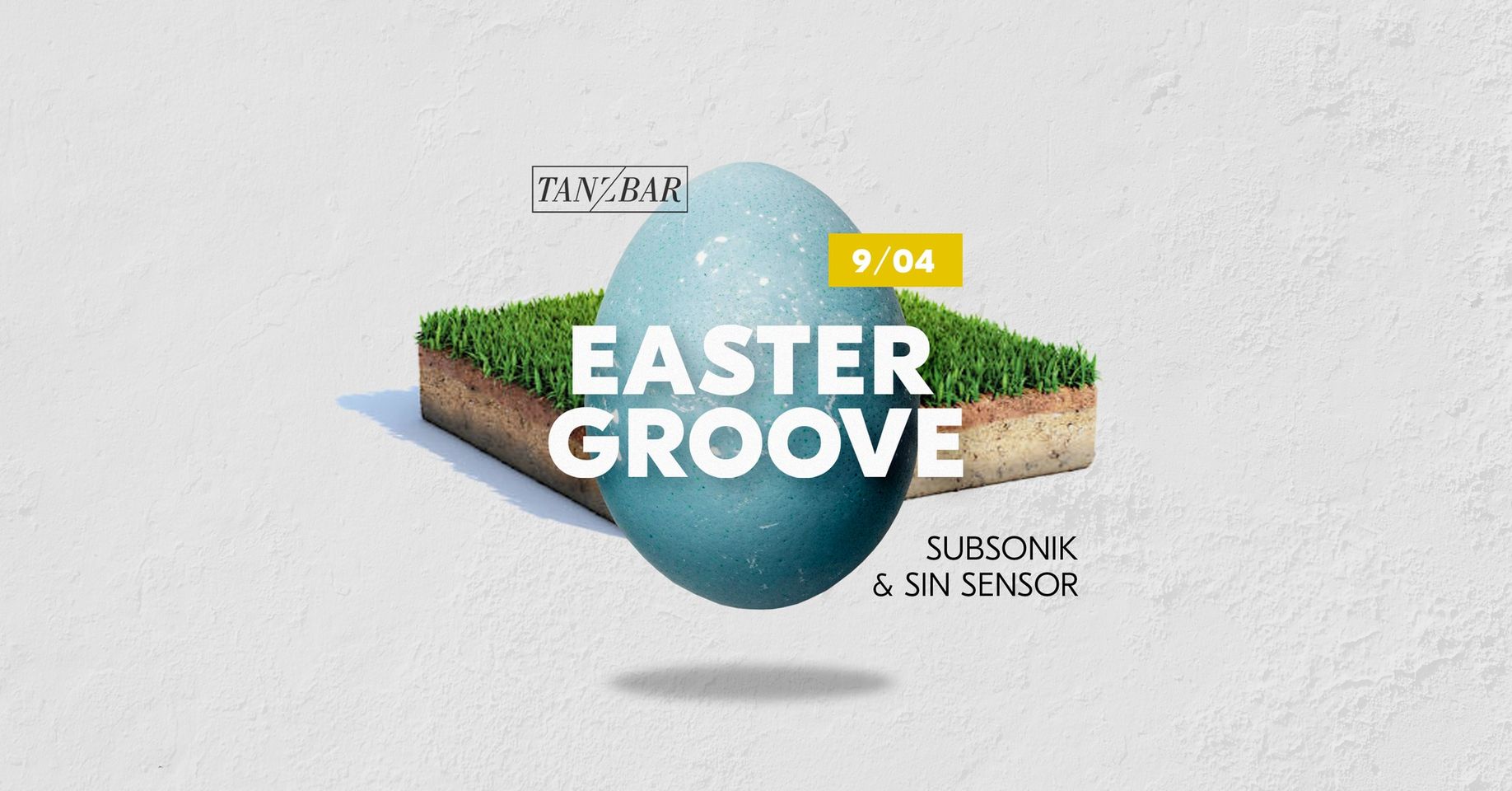 Easter Groove: Sin Sensor & Subsonik