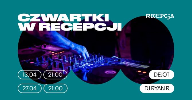 Czwartki w Recepcji