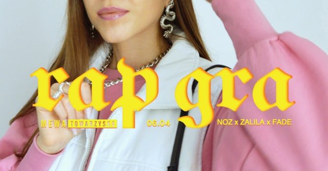 rap gra I ZALILA x FADE x NOZ | 06.04 I Mewka