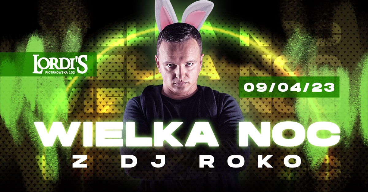 Wielkanoc z Jajem by DJ Roko | Niedziela 09.04