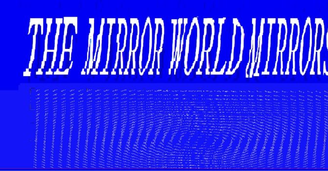 the mirror world mirrors vol. 1