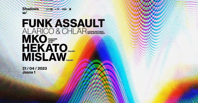 J1 | Shadows: Funk Assault (Alarico & Chlär), MKO / Hekato, Mislaw