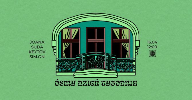 Ósmy dzień tygodnia #5: Joana, süda, Keytov, SIM.on