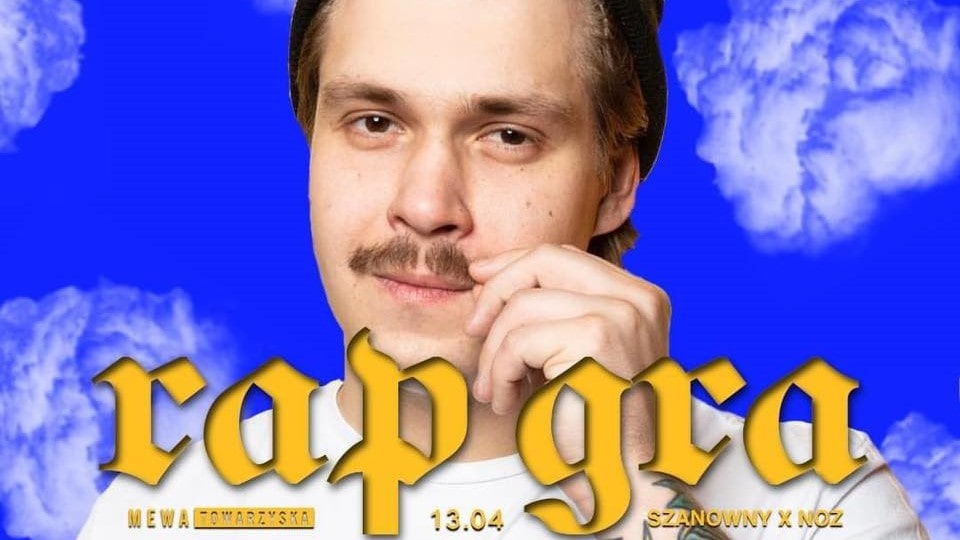 rap gra I SZANOWNY x ZIELAKJR x NOZ | 13.04 I Mewka