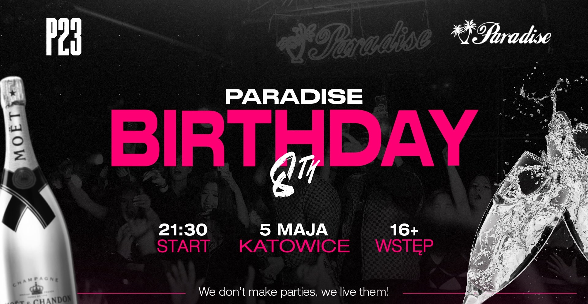 URODZINY PARADISE | @Katowice 5.05