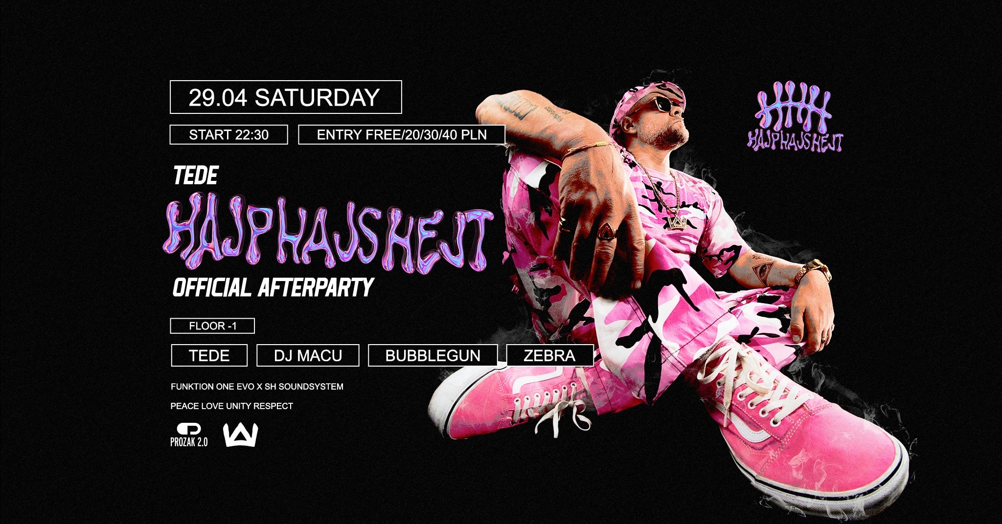 TEDE w Prozak 2.0 | HAJP HAJS HEJT Official Afterparty