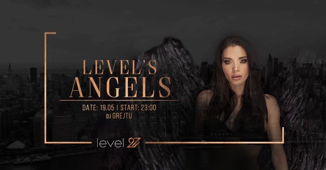 LEVEL’S ANGELS | DJ GREJTU