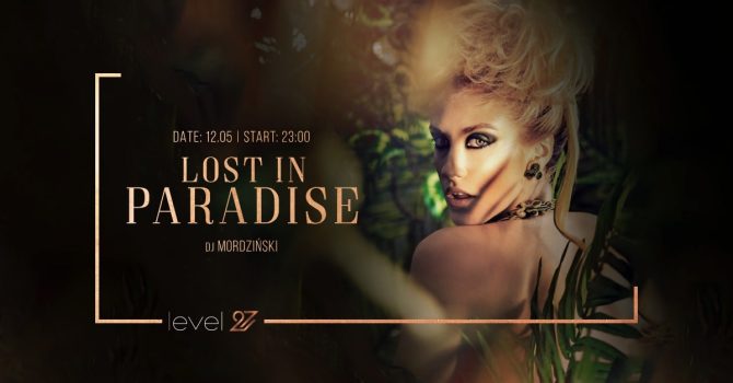 LOST IN PARADISE | DJ MORDZIŃSKI