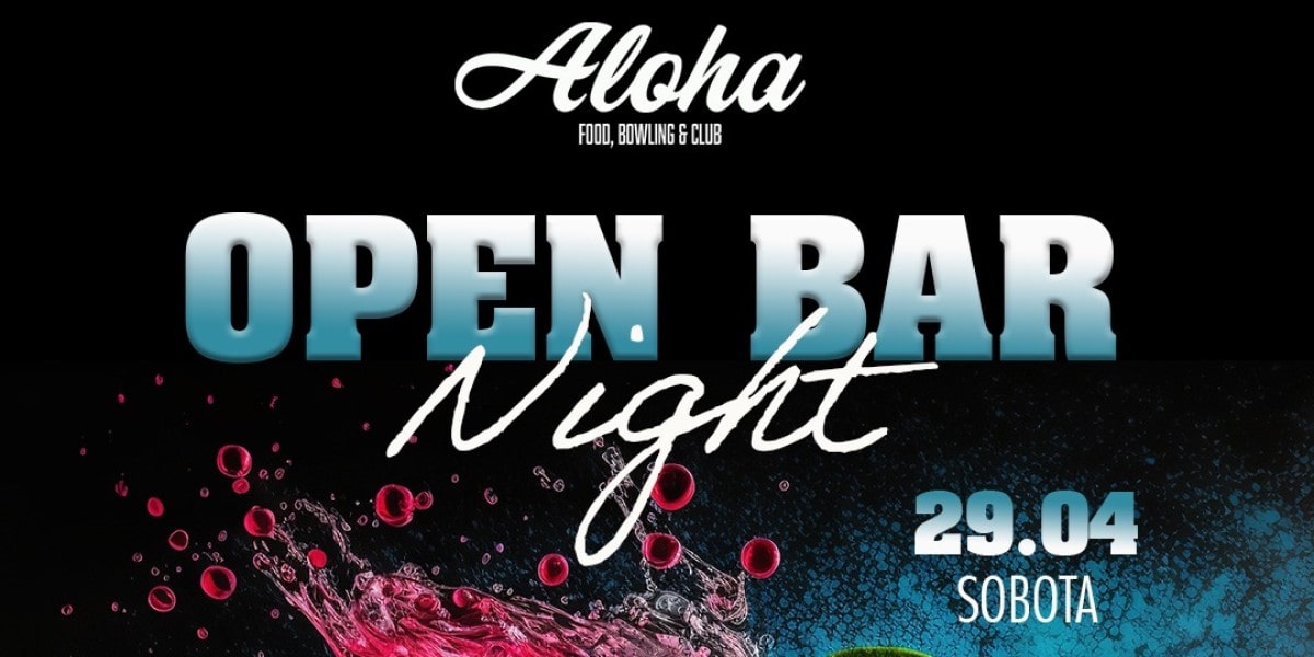 OPEN BAR NIGHT