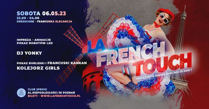 LA FRENCH TOUCH PARTY | 06.05 | 2PROGI Poznań