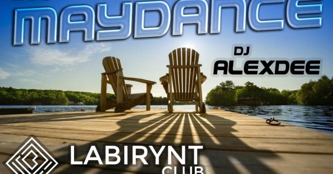 MAYDANCE / LABIRYNT CLUB