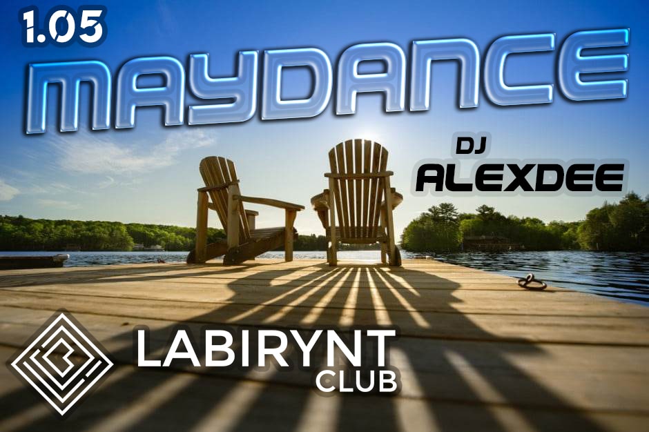 MAYDANCE / LABIRYNT CLUB