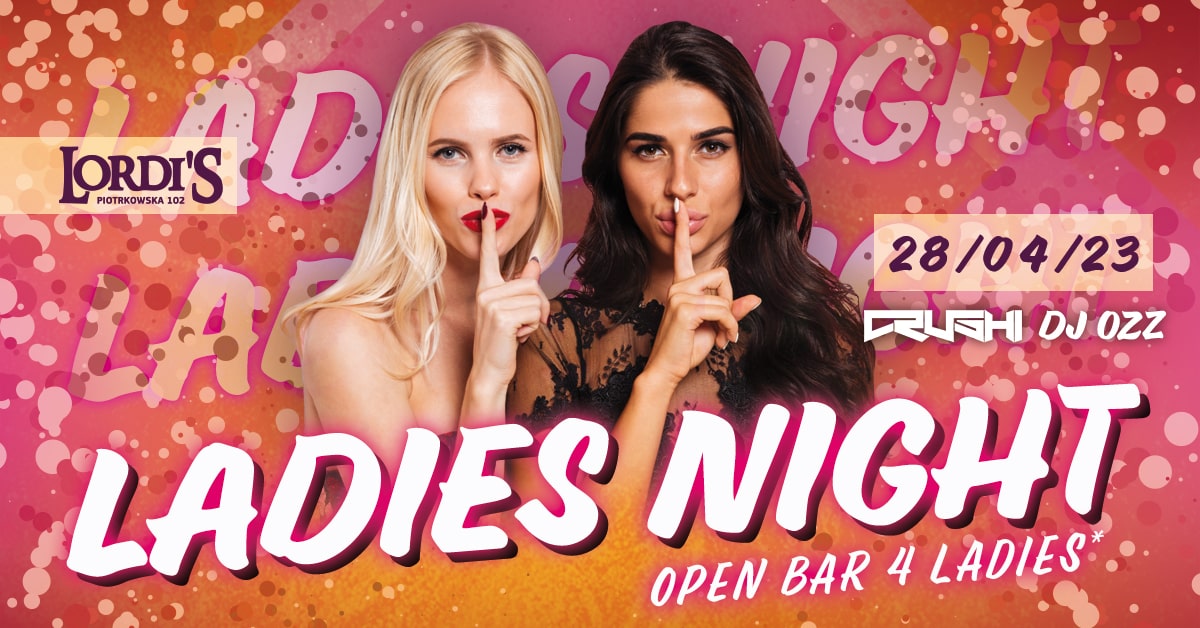 Ladies Night | Open Bar 4 Ladies