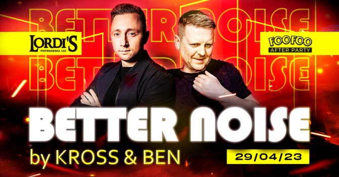 Better Noise by Kross & Ben