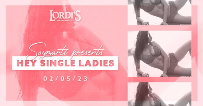 Soymarti presents: Hey Single Ladies!