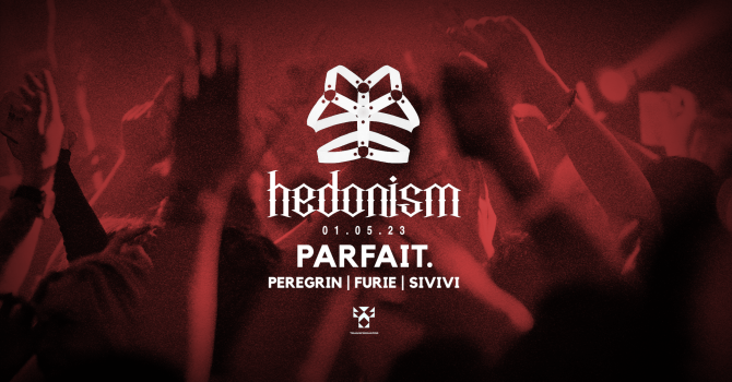 Hedonism: PARFAIT